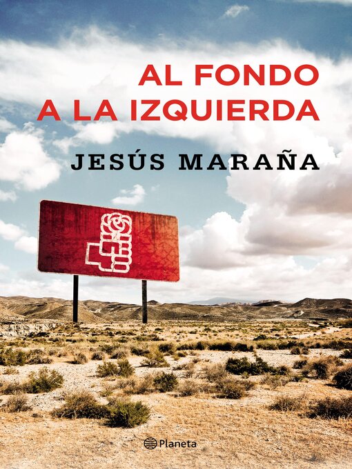 Title details for Al fondo a la izquierda by Jesús Maraña - Available